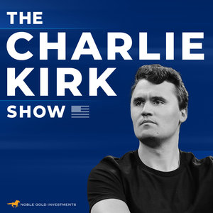 The Charlie Kirk Show Podcasts